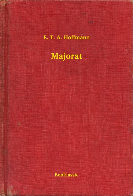 Majorat, E.T.A.Hoffmann
