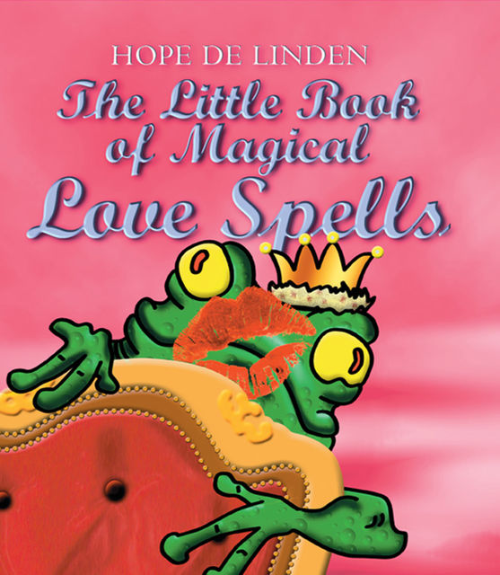 Little Book Magical Love Spells, Hope De Lindern