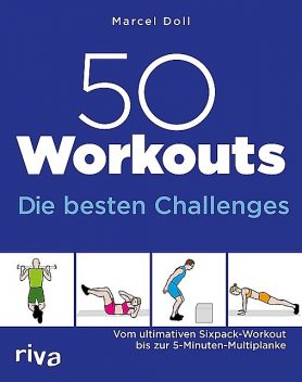 50 Workouts – Die besten Challenges, Marcel Doll