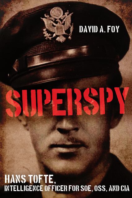 Superspy, David A. Foy
