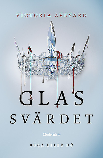 Glassvärdet (Andra boken i Röd drottning-serien), Victoria Aveyard