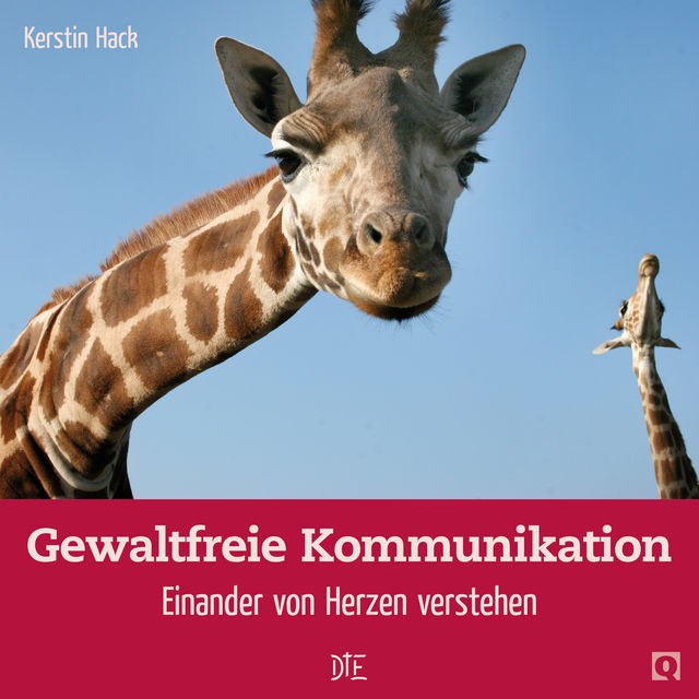 Gewaltfreie Kommunikation, Kerstin Hack