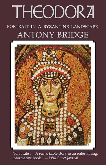 Theodora, Antony Bridge