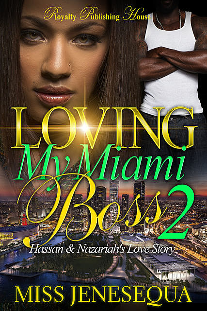 Loving My Miami Boss 2, Miss Jenesequa