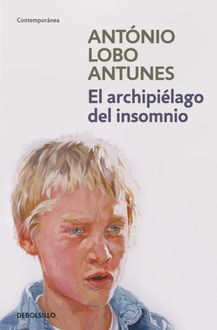 El Archipiélago Del Insomnio, António Lobo Antunes