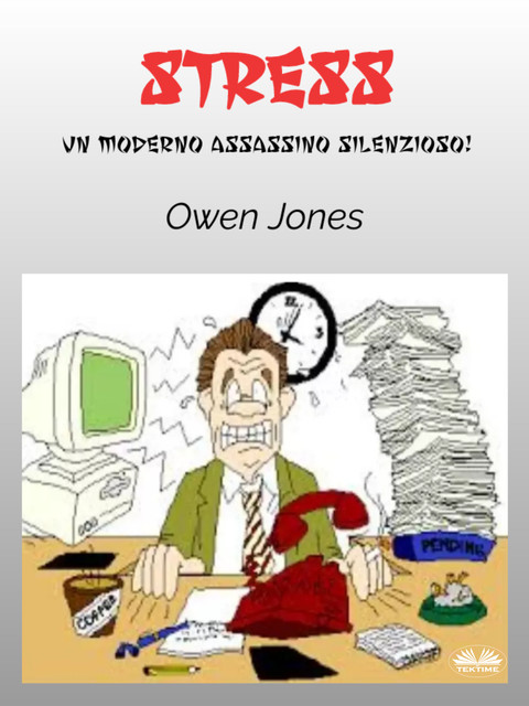 Stress-Un Moderno Assassino Silenzioso, Owen Jones