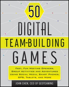 50 Digital Team-Building Games, John Chen