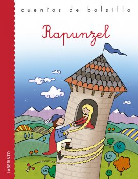 Rapunzel, Guillermo Grimm, Jacobo Grimm