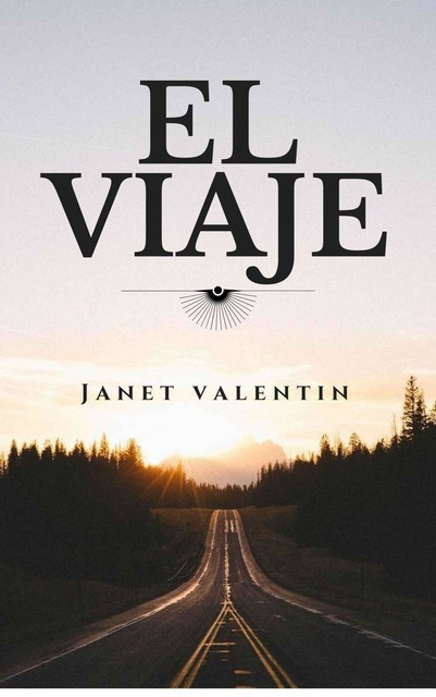 El viaje, Janet Valentin