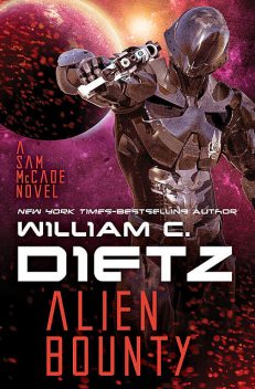 Alien Bounty, William Dietz