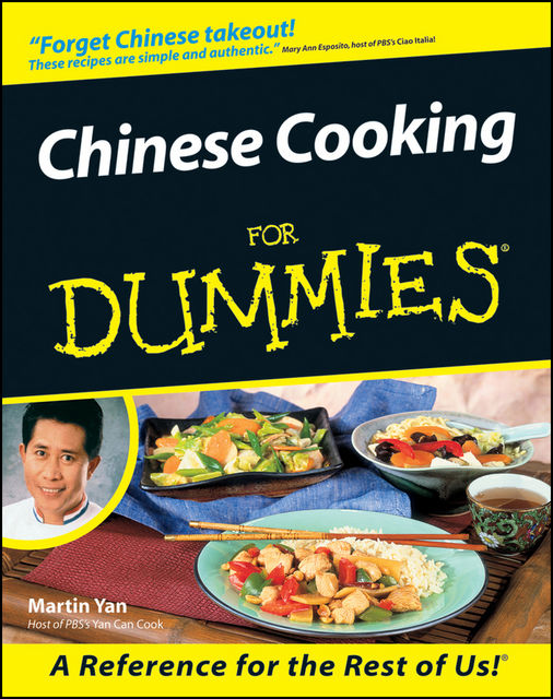 Chinese Cooking For Dummies, Martin Yan
