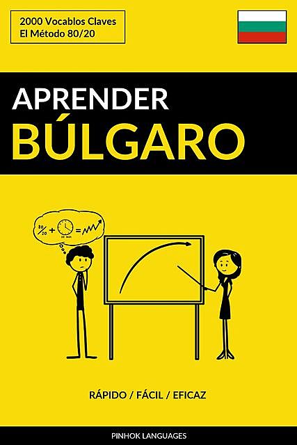 Aprender Búlgaro – Rápido / Fácil / Eficaz, Pinhok Languages