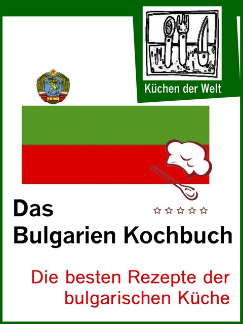 Die besten bulgarischen Rezepte, Konrad Renzinger