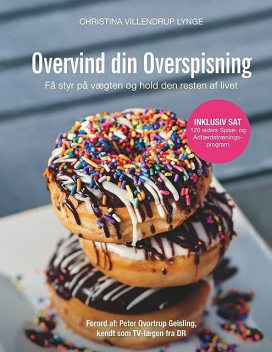 Overvind din Overspisning, Christina Villendrup Lynge
