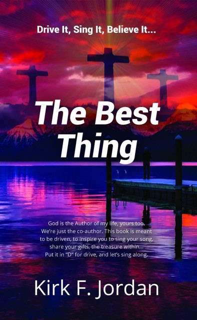 The Best Thing, Jordan Kirk