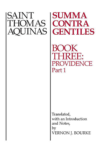 Contra Gentiles, Vol. 2, Thomas Aquinas O.P.