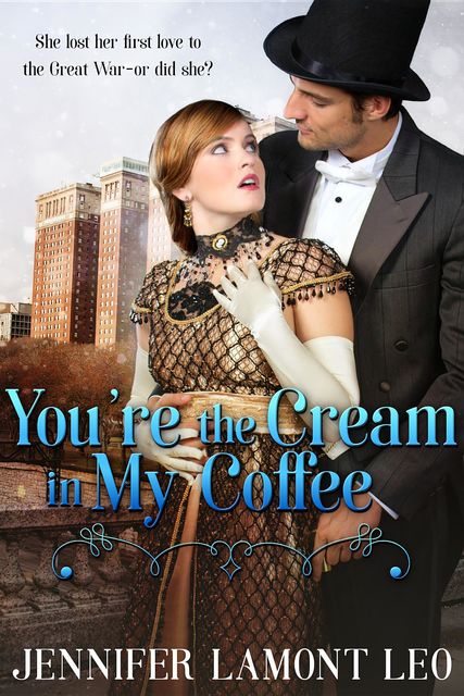 You're the Cream in My Coffee, Jennifer Lamont Leo