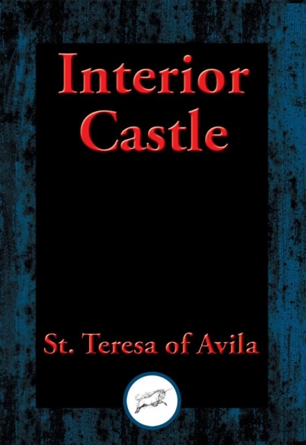Interior Castle, Saint Teresa of Avila
