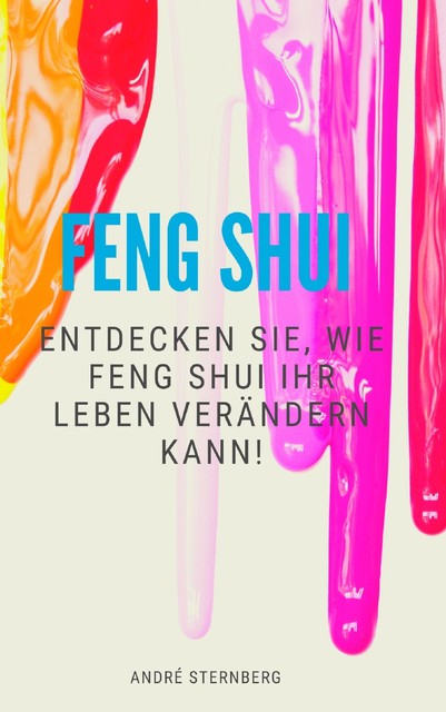 Feng Shui, André Sternberg