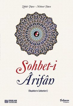 Sohbet-i Arifan, Zahide Topçu