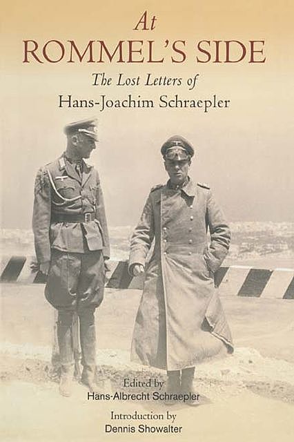 At Rommel's Side, Hans-Joachim Schraepler