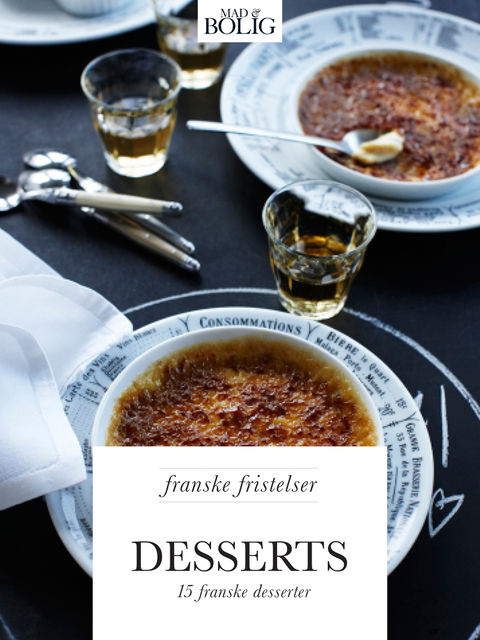 Franske fristelser – Desserts (Prøve), Mad og Bolig