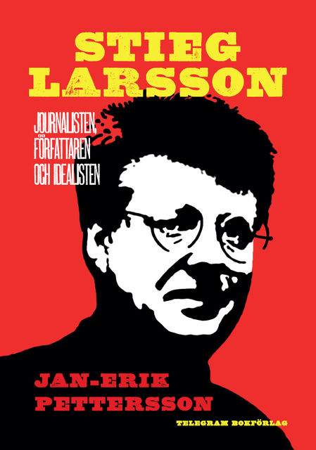 Stieg Larsson, Jan-Erik Pettersson