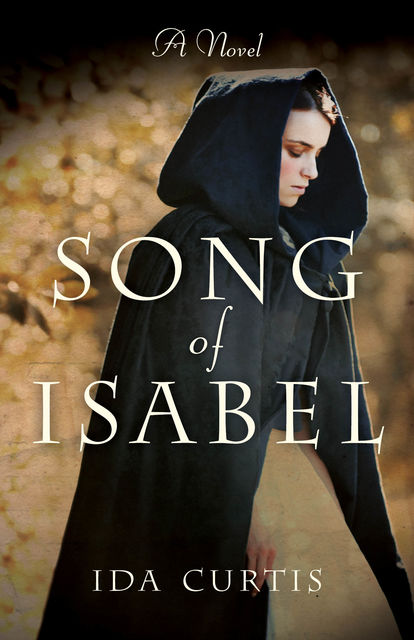 Song of Isabel, Ida Curtis