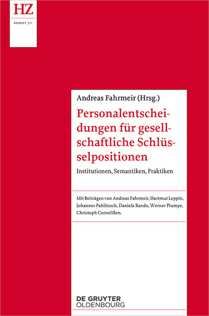 Personalentscheidungen für gesellschaftliche Schlüsselpositionen, Andreas Fahrmeir