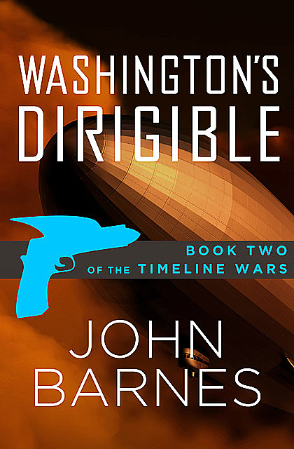 Washington's Dirigible, John Barnes