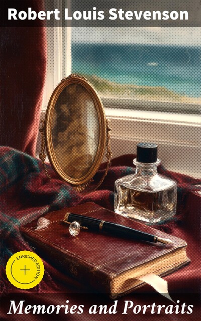 Memories and Portraits, Robert Louis Stevenson