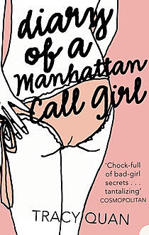 Diary of a Manhattan Call Girl, Tracy Quan