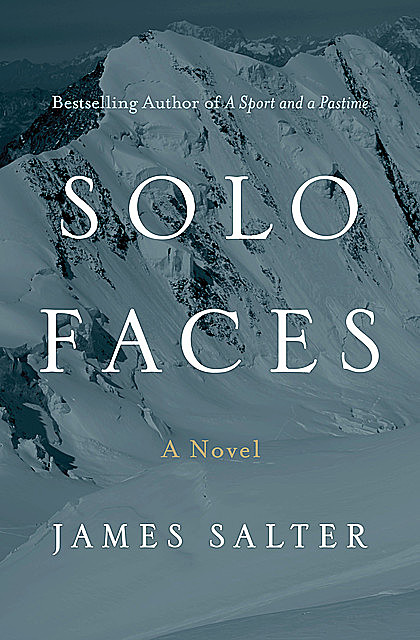 Solo Faces, James Salter