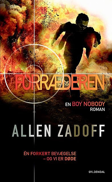 Boy Nobody 3 – Forræderen, Allen Zadoff