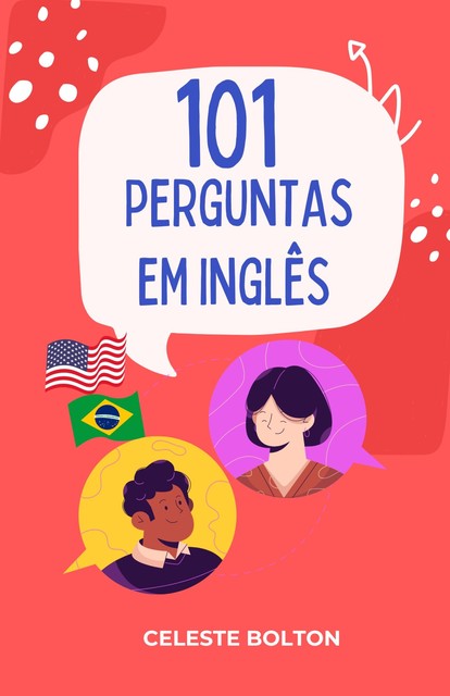 101 Perguntas Em Inglês, Celeste Bolton