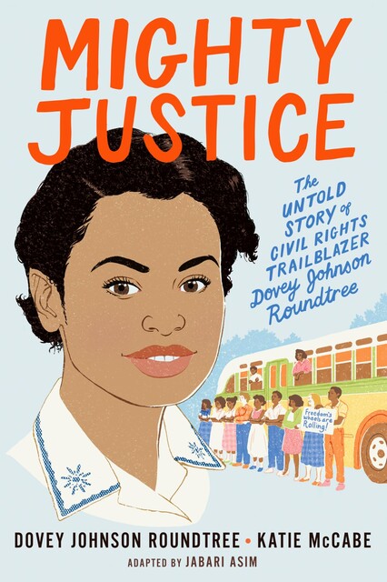 Mighty Justice, Dovey Johnson Roundtree, Katie McCabe