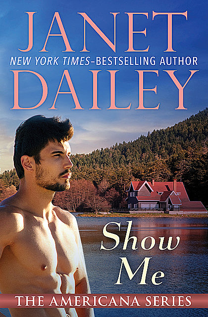 Show Me, Janet Dailey