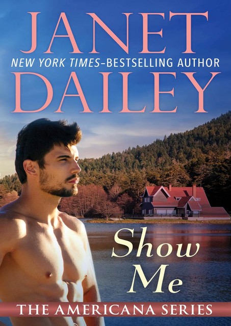 Show Me, Janet Dailey