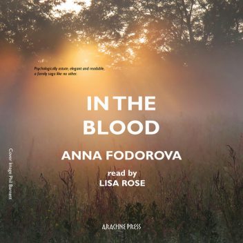 In the Blood, Anna Fodorova