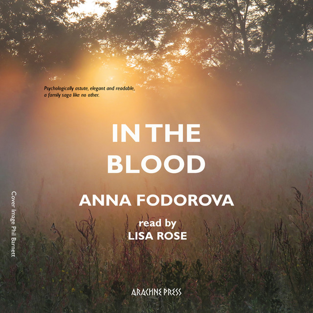 In the Blood, Anna Fodorova
