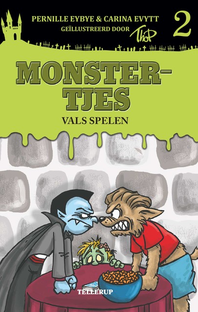 Monstertjes #2: Vals spelen, Carina Evytt, Pernille Eybye