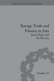 Energy, Trade and Finance in Asia, Justin Dargin