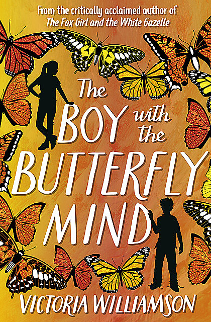 The Boy with the Butterfly Mind, Victoria Williamson