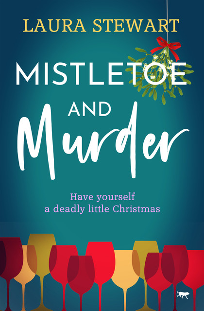 Mistletoe and Murder, Laura Stewart