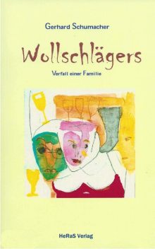 Wollschlägers, Gerhard Schumacher