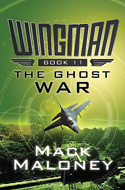 The Ghost War, Mack Maloney