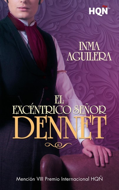 El excéntrico señor Dennet, Inma Aguilera