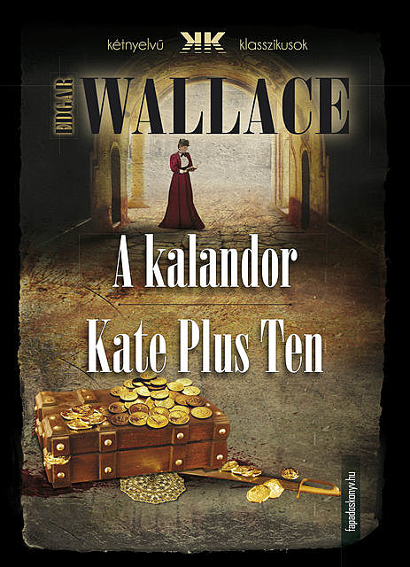A kalandor – Kate Plus Ten, Edgar Wallace