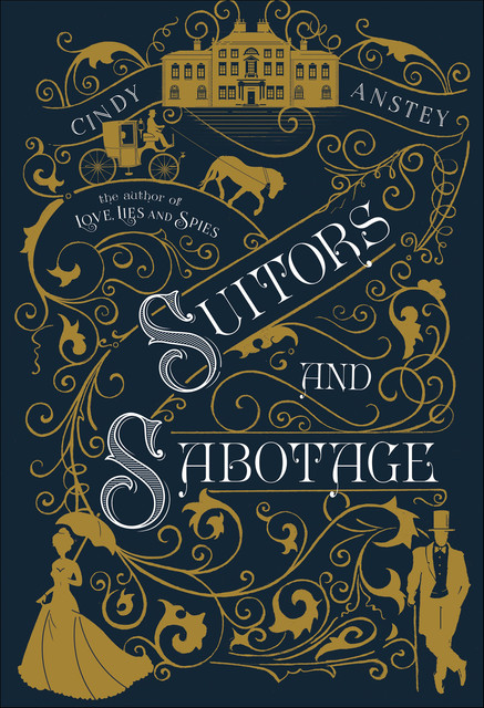 Suitors and Sabotage, Cindy Anstey
