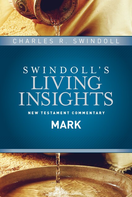 Insights on Mark, Charles R. Swindoll